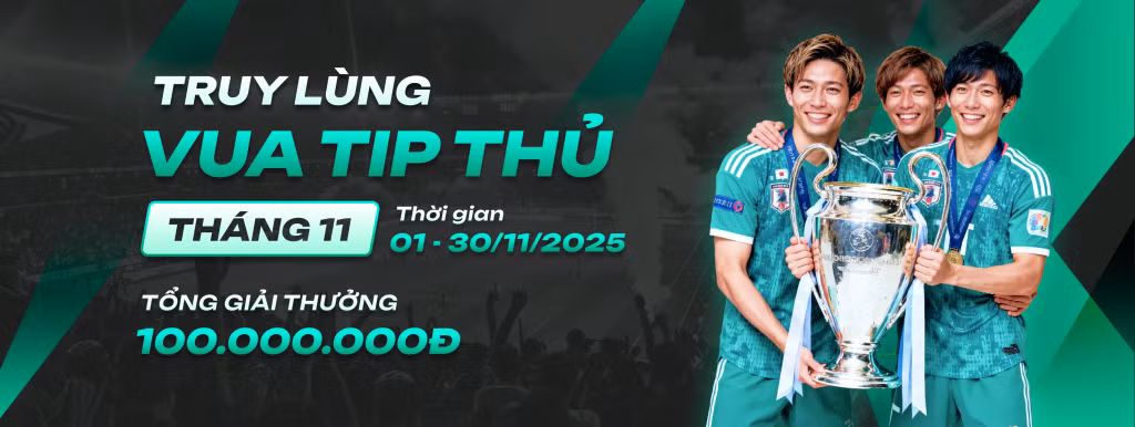 Tìm kiếm Ngôi Vương Tipster Tháng 11