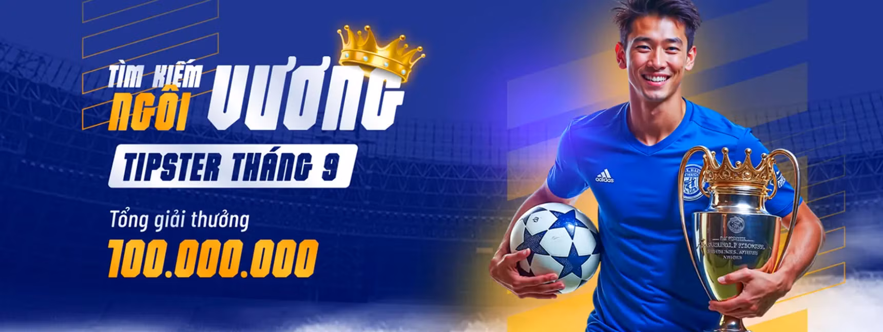 Tìm kiếm ngôi vương Tipster tháng 9