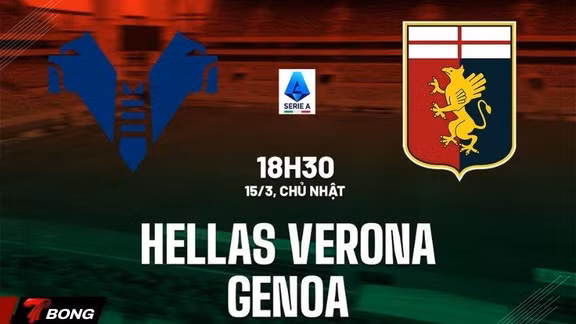Nhận định Verona vs Genoa vòng 29 Serie A và màn đấu trí của De Rossi