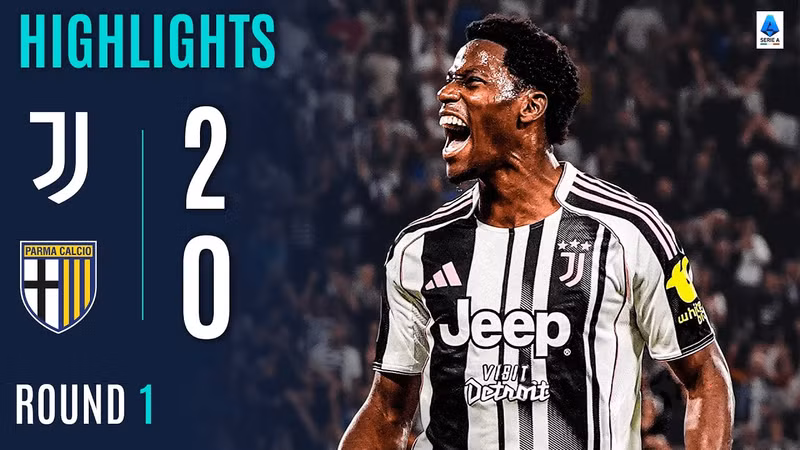 Video highlight: Juventus FC VS Parma Calcio 1913 [25-08-2025] • Italian Serie A