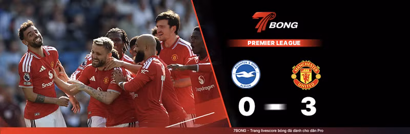 7BONG highlight: Brighton VS Man Utd [24-05-26] • English Premier League