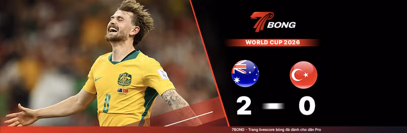 7BONG highlight: Úc VS Thổ Nhĩ Kỳ [14-06-26] • FIFA World Cup