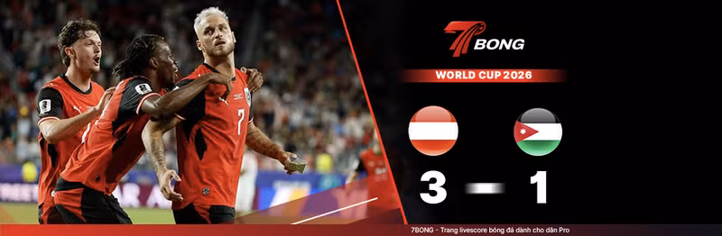 7BONG highlight: Austria VS Jordan [17-06-26] • FIFA World Cup 