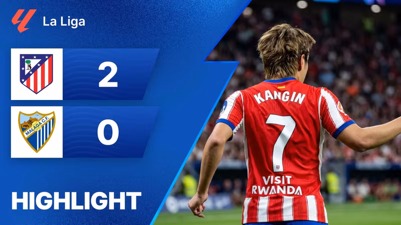 Xem lại | Atletico Madrid 2 - 0 Malaga | La Liga 2026/2027 | 20/08/2026